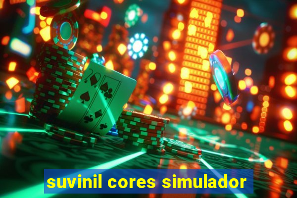 suvinil cores simulador